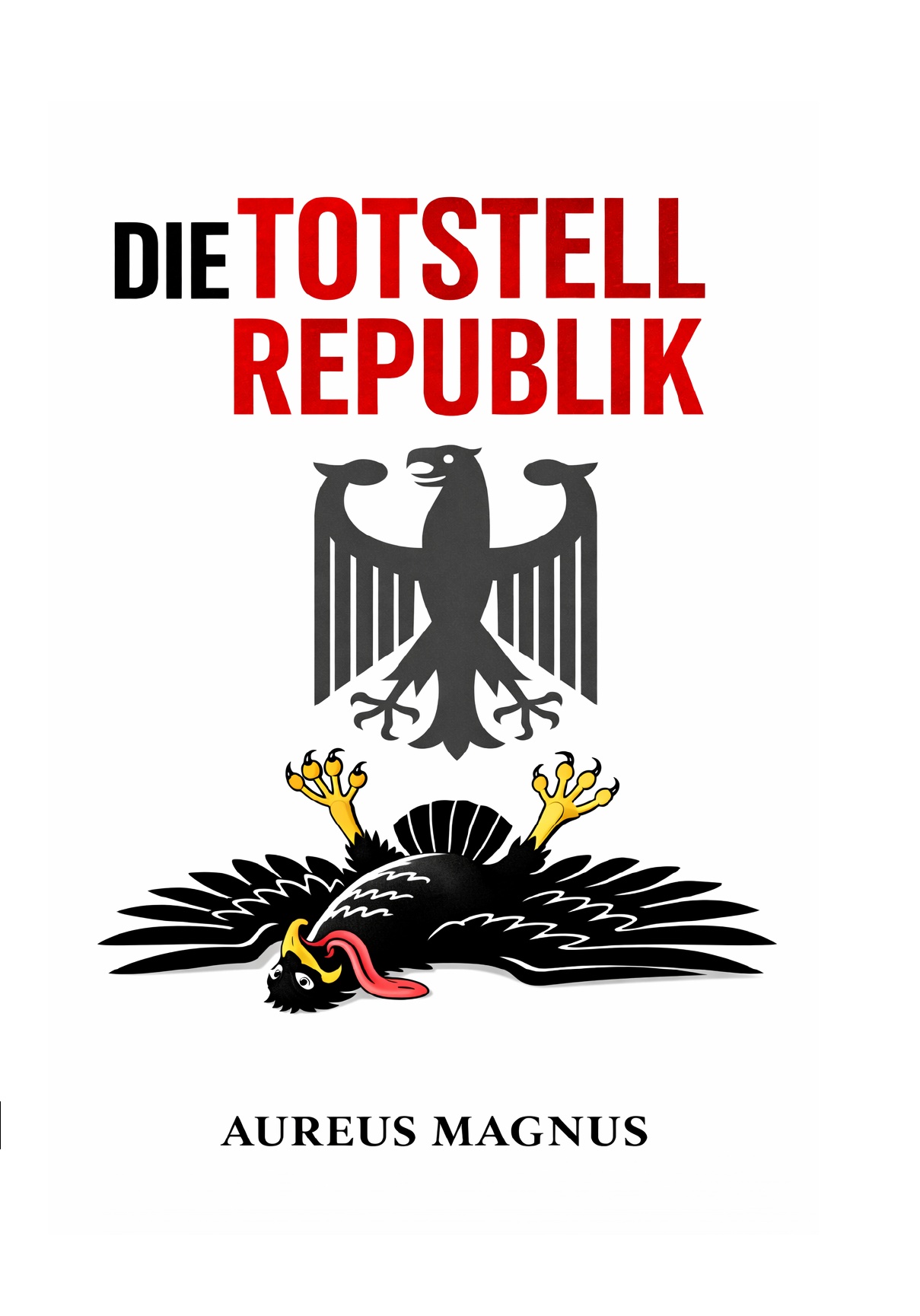 Die Totstellrepublik
