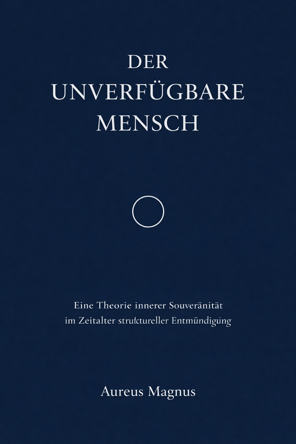 Der unverfügbare Mensch